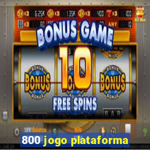 800 jogo plataforma